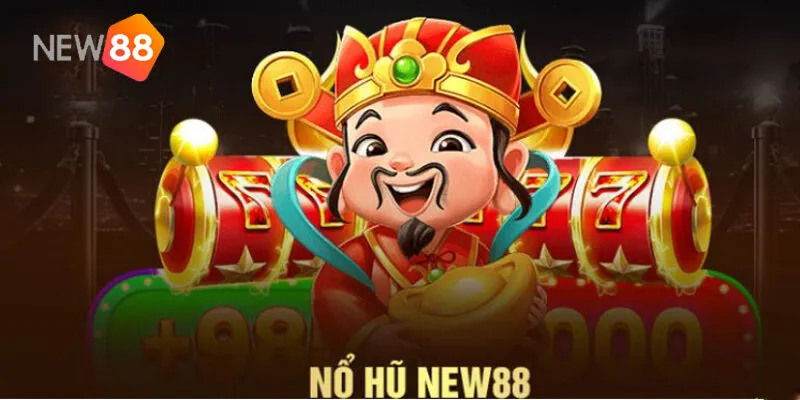 Nổ Hũ New88 – Game Nhanh Trúng Thưởng Lớn Cùng Nhà Cái 4 Mẹo Chơi Nổ Hũ New88 Hiệu Quả
