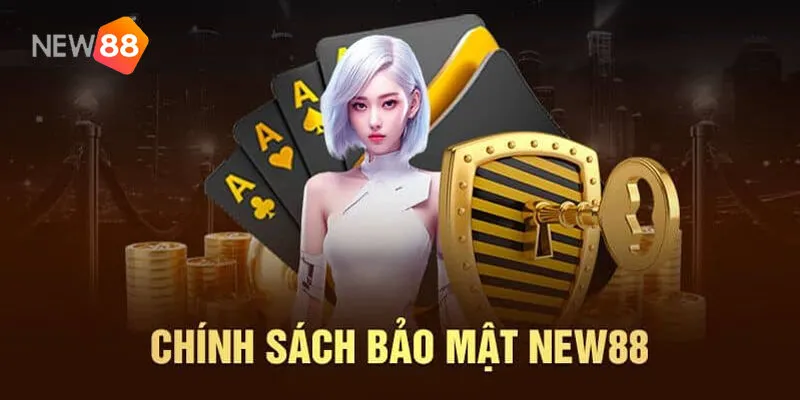Chính Sách Bảo Mật Tại NEW88 - Cam Kết An Toàn 2025 2 New88 Bảo Vệ Thông Tin Của Bạn Bằng Cách Nào?