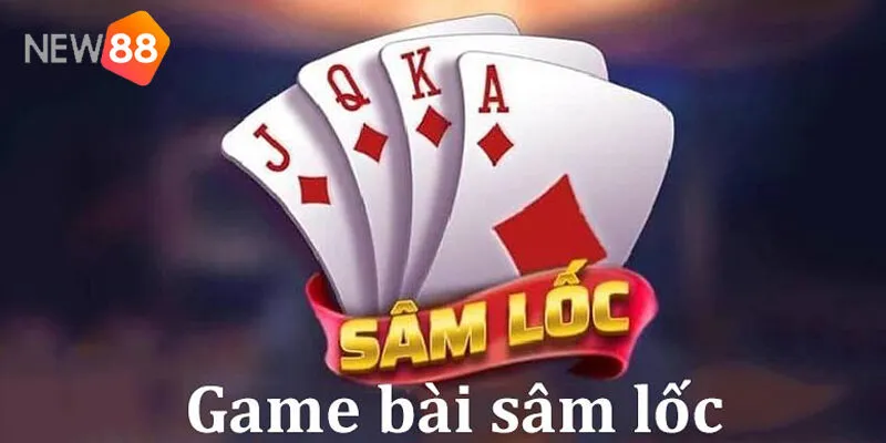 Sâm New88 - Khám Phá Game Giải Trí Đổi Thưởng 2025 2 Sâm New88 Là Gì? Tại Sao Được Cộng Đồng Chọn Lựa