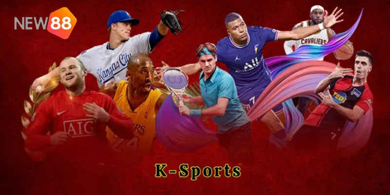 K-Sports - Sảnh Cá Cược Thể Thao Trực Tuyến Số 1 3 Vì Sao Người Chơi Lựa Chọn K-Sports Mỗi Ngày?