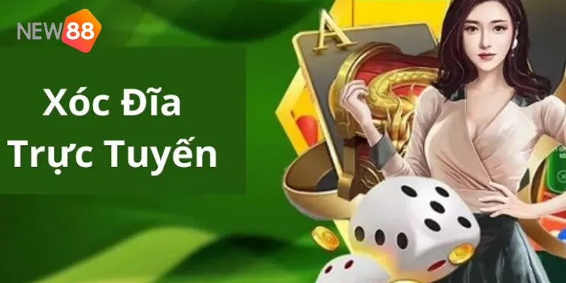 Xóc Đĩa Live New88 – Kinh Nghiệm Thắng Lớn Cho Tân Thủ 2 Xóc Đĩa Live New88 – Tổng Quan Và Bảo Chứng Quốc Tế